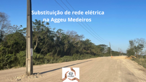 Read more about the article ​Aggeu Medeiros: empresa vence licitação para troca de rede elétrica com deságio de 26,53%